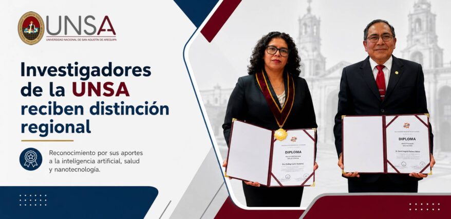 Investigadores de la UNSA reciben distinción regional por sus aportes a la ciencia